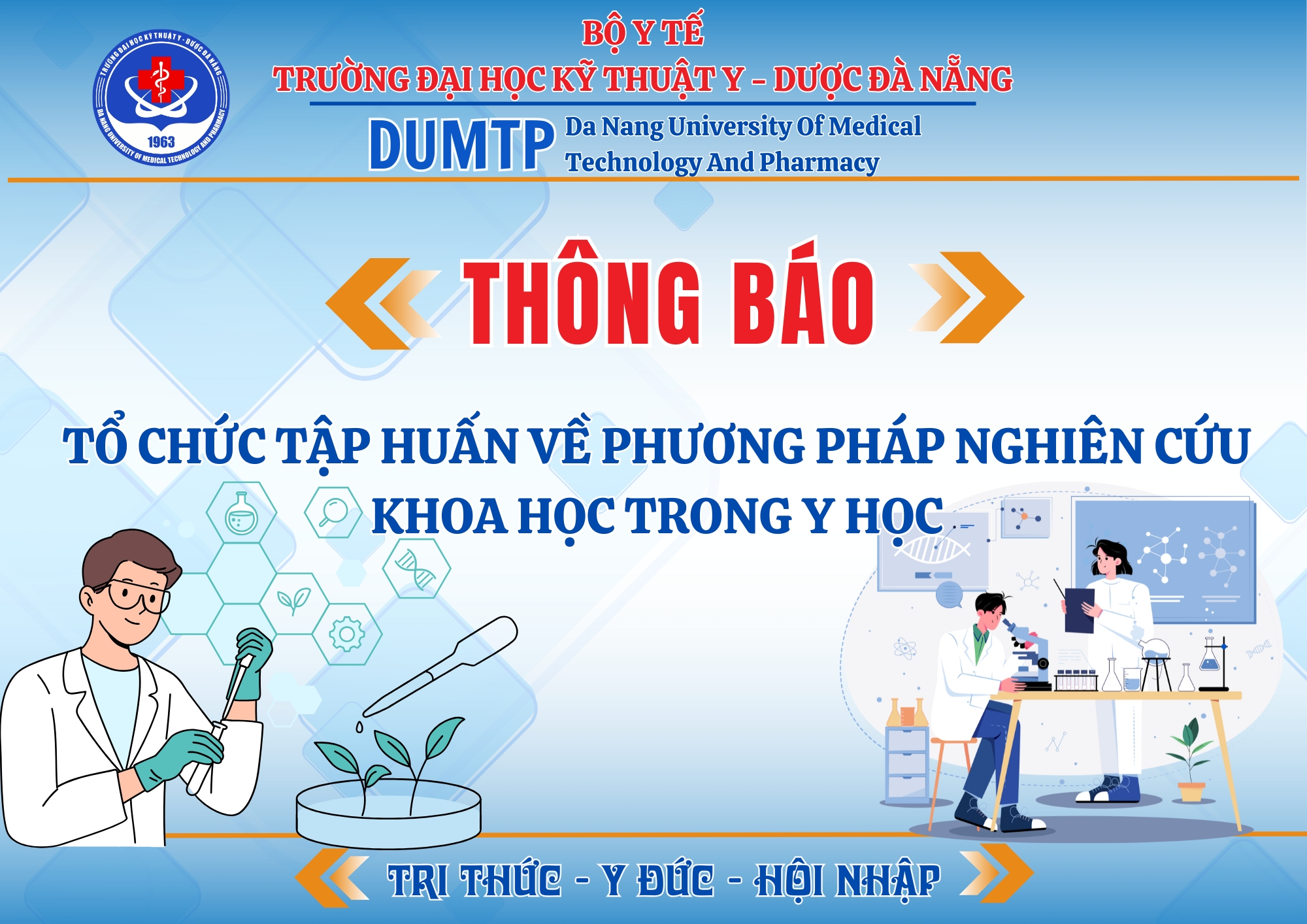 Trường Đại học Kỹ thuật Y - Dược Đà Nẵng thông báo tổ chức khóa tập huấn về nghiên cứu khoa học