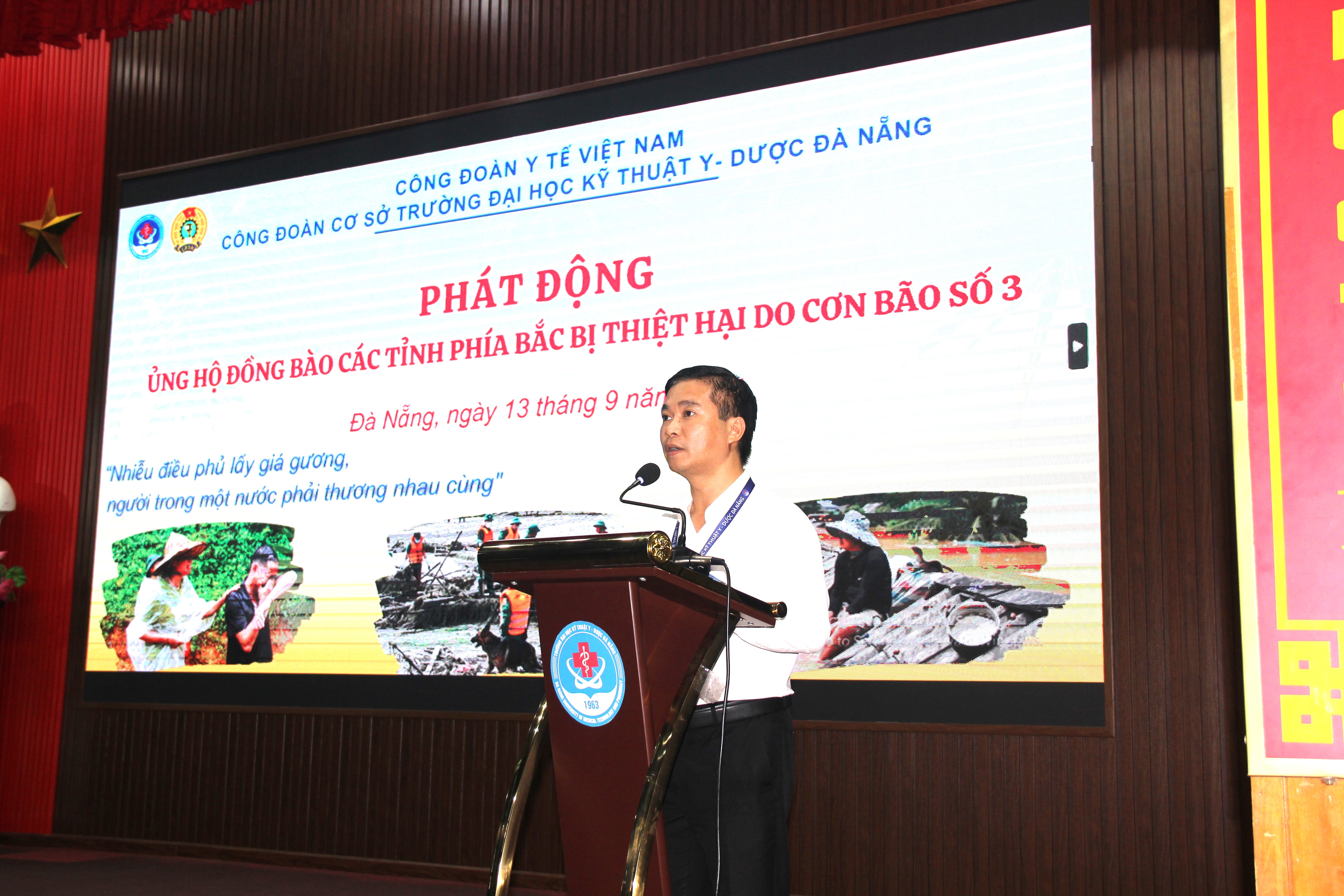 Trường Đại học Kỹ thuật Y - Dược Đà Nẵng tổ chức chương trình phát động quyên góp, ủng hộ đồng bào bị thiệt hại do hậu quả của cơn bão số 3 (Yagi). 